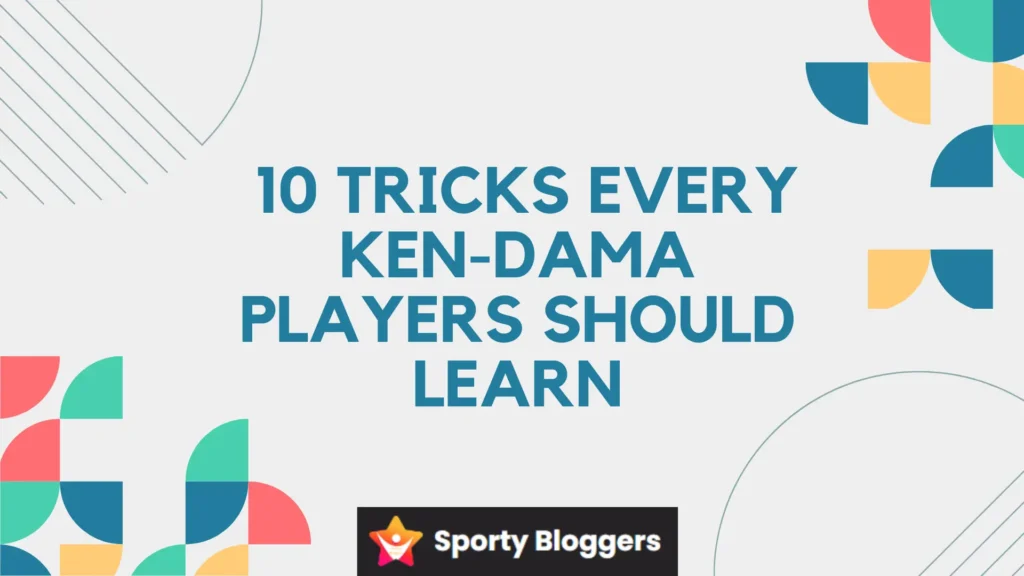 10-tricks-every-ken-dama-player-should-learn